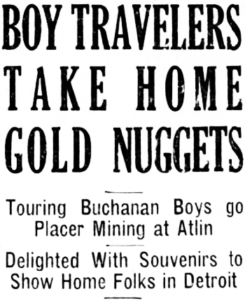 Headline: Boy Travellers Take Home Gold Nuggets. The Buchanan Boys in Atlin, 1925.