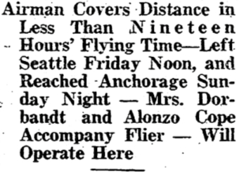 Headline: Pilot Dorbandt Covers Distance in Less Than nineteen Hours, 1930