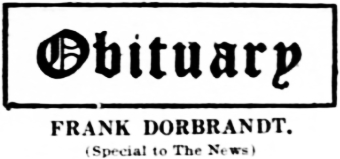Obituary for Frank Dorbrandt, 1935