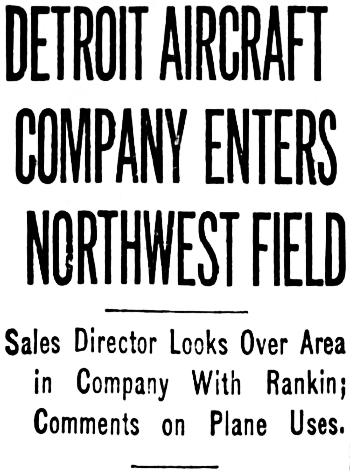 Headline: Detroit Aircraft Company Enters Northwest Field, With Focus on Flying Boats, 1930