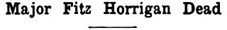 Headline: Major Fitz Horrigan Dead, 1920