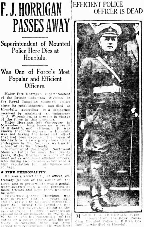 Headline: F. J. Horrigan Passes Away - Superintendent of Mounted Plice Here Dies at Honolulu, 1920