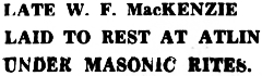 Headline: Late W. F. MacKenzie Laid to Rest at Atlin