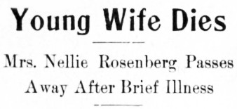 The Death of Nellie Piper Rosenberg, 1914