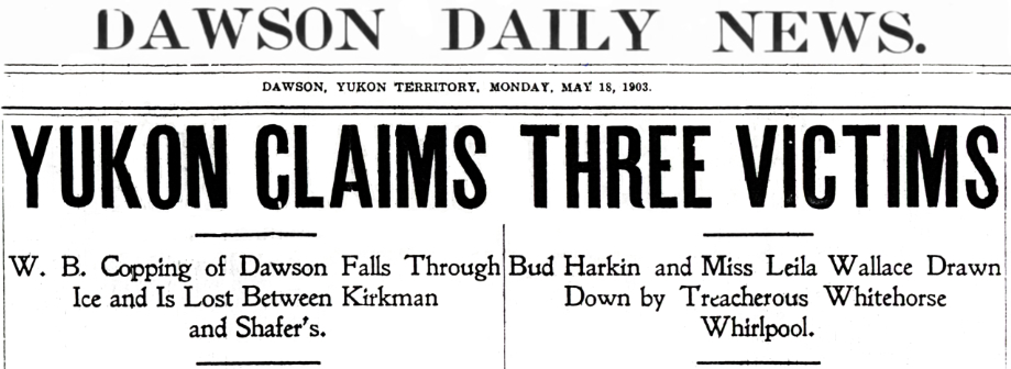 Yukon Claims Three Victims, 1903