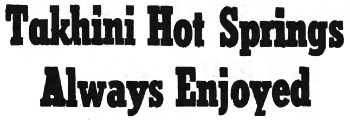 Takhini Hot Springs Always Enjoyed (1965)
