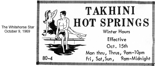 Takhini Hot Springs ad, 1969