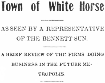 Headline: Town of White Horse, July 1900