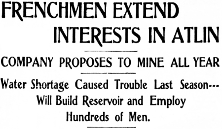 Headline: Frehchman Extend Interests in Atlin, 1906