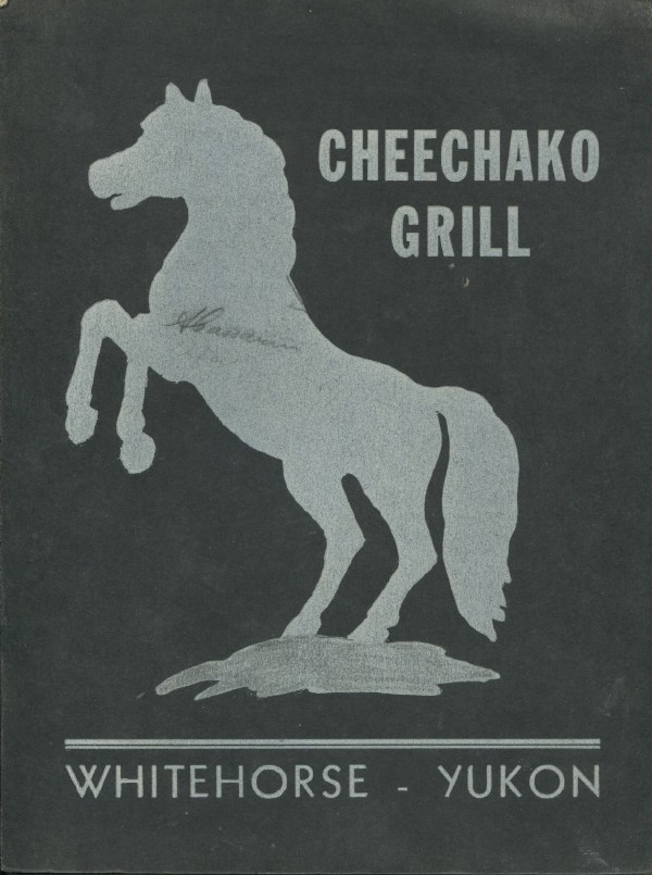 1960s Menu - Cheechako Grill, Whitehorse, Yukon