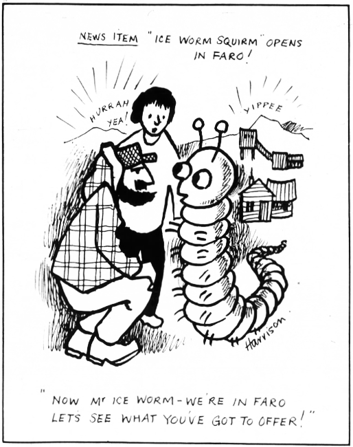 Harrison cartoon for the 1975 Ice Worm Squirm in Faro, Yukon